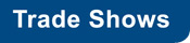 Trade Shows